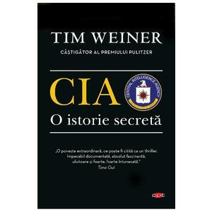 CIA, o istorie secreta - Tim Weiner imagine