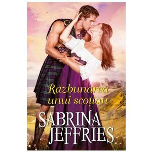Razbunarea unui scotian - Sabrina Jeffries imagine