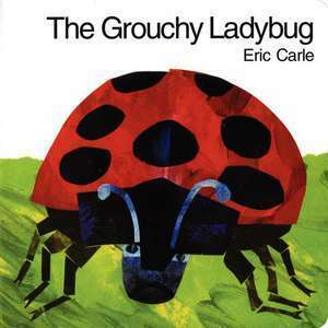 The Grouchy Ladybug Board Book imagine