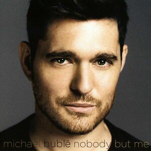 Nobody But Me Deluxe Lenticular Sleeve Edition | Michael Buble imagine