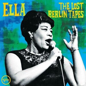 The Lost Berlin Tapes | Ella Fitzgerald imagine
