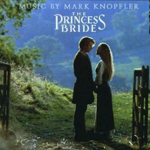 The Princess Bride | Mark Knopfler imagine