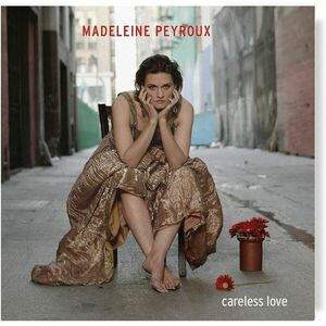 Careless Love | Madeleine Peyroux imagine