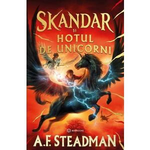 Skandar și hoțul de unicorni - Hardcover imagine
