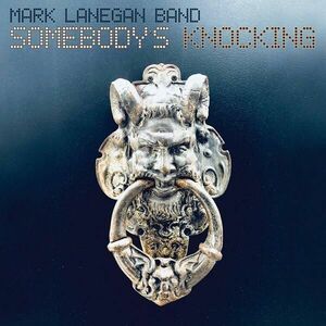 Somebody's knocking | Mark Lanegan Band imagine
