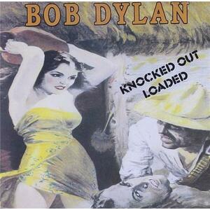 Knocked Out Loaded | Bob Dylan imagine