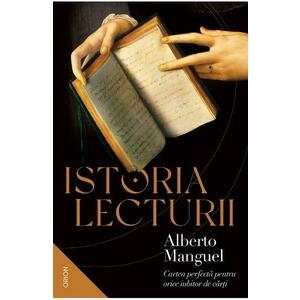 Istoria lecturii - Alberto Manguel imagine