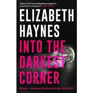 Into the Darkest Corner - Elizabeth Haynes imagine