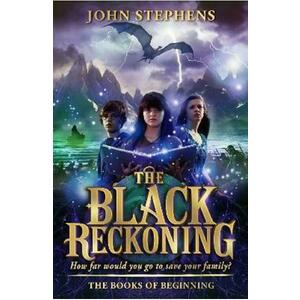 The Black Reckoning - John Stephens imagine