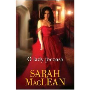 O lady focoasa - Sarah MacLean imagine
