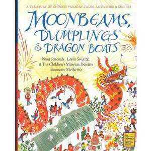 Moonbeams, Dumplings & Dragon Boats imagine
