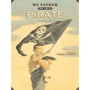 My Father the Great Pirate imagine