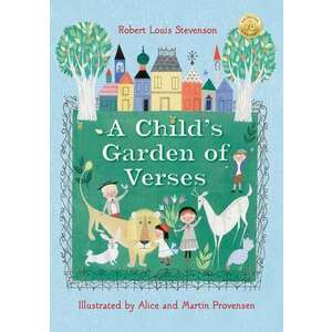Robert Louis Stevenson's A Child's Garden Of Verses imagine