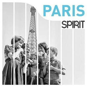 Spirit Of Paris - Vinyl | Various Artists imagine