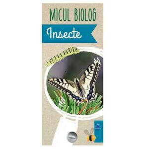 Micul biolog: Insecte - Anita van Saan imagine