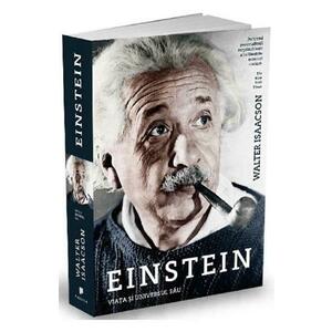 Einstein, viata si universul sau - Walter Isaacson imagine