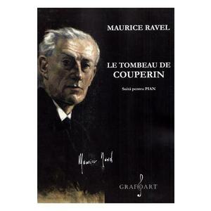 Le tombeau de Couperin. Suita pentru pian - Maurice Ravel imagine