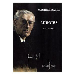 Miroirs. Suita pentru pian - Maurice Ravel imagine