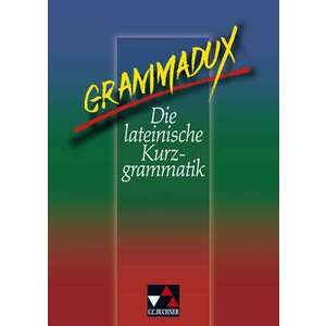 GrammaDux. Die lateinische Kurzgrammatik. RSR imagine