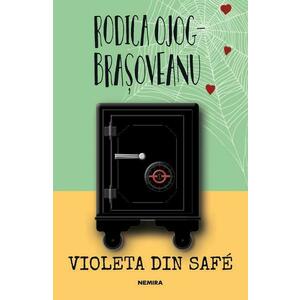 Violeta din Safe | Rodica Ojog-Brasoveanu imagine