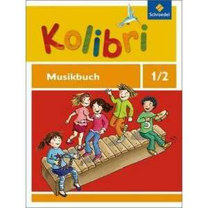 Kolibri 1 / 2. Musikbuch. Allgemeine Ausgabe imagine