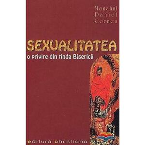 Sexualitatea, o privire din tinda bisericii - Daniel Cornea imagine