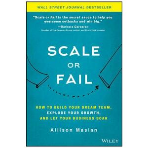 Scale or Fail - Allison Maslan imagine