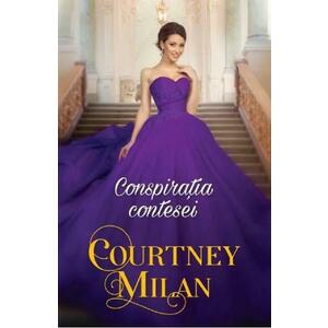 Conspiratia contesei - Courtney Milan imagine