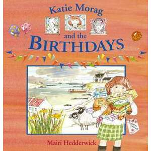 Katie Morag and the Birthdays imagine