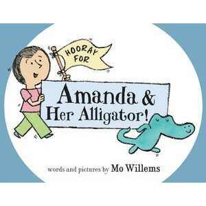 Hooray for Amanda & Her Alligator! imagine
