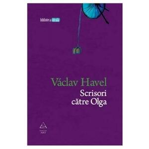 Scrisori catre Olga - Vaclav Havel imagine