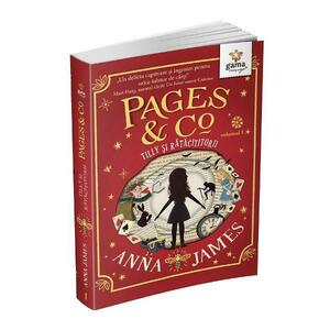 Pages and Co Vol.1: Tilly si ratacitorii - Anna James imagine