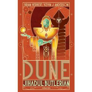 Dune. Jihadul Butlerian - Brian Herbert, Kevin J. Anderson imagine
