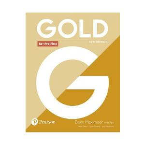 Gold New Edition B1+ Pre-First Exam Maximiser with Key - Helen Chilton, Lynda Edwards, Jacky Newbrook imagine