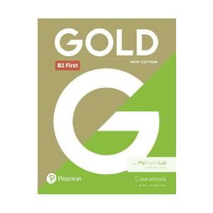Gold New Edition B2 First Coursebook with MyEnglishLab Pack - Jan Bell, Amanda Thomas imagine