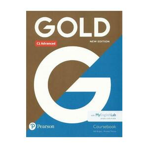 Gold New Edition C1 Advanced Coursebook with MyEnglishLab Pack - Sally Burgess, Amanda Thomas imagine