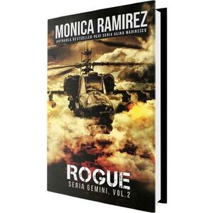 Rogue. Seria Gemini Vol.2 - Monica Ramirez imagine