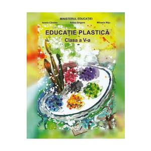 Educatie plastica - Clasa 5 - Manual - Ionela Carstea, Adina Grigore, Mihaela Nitu imagine
