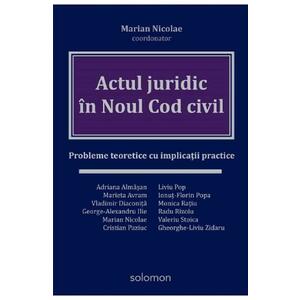 Actul juridic in Noul Cod Civil - Marian Nicolae imagine