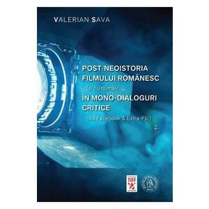 Post-neoistoria filmului romanesc. Vol.2 - Valerian Sava imagine