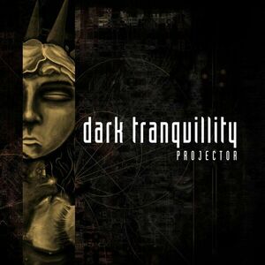 Projector (Re-Issue) | Dark Tranquillity imagine