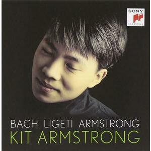 Bach / Ligeti / Armstrong | Kit Armstrong imagine