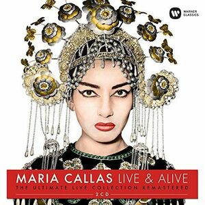 Maria Callas – Live & Alive | Maria Callas imagine