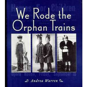 We Rode the Orphan Trains imagine