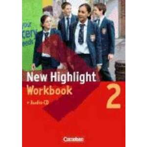 New Highlight 2. 6. Schuljahr. Workbook mit Lieder- und Text-CD. Allgemeine Ausgabe imagine