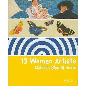 13 Women Artists Children Should Know imagine