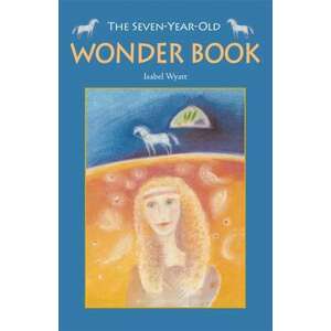 The Seven-Year-Old Wonder Book imagine