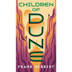Children of Dune. Dune #3 - Frank Herbert imagine