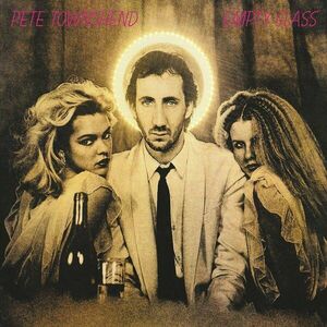 Empty Glass - Vinyl | Pete Townshend imagine