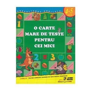 O carte mare de teste pentru cei mici 4-5 ani - S.E. Gavrina imagine